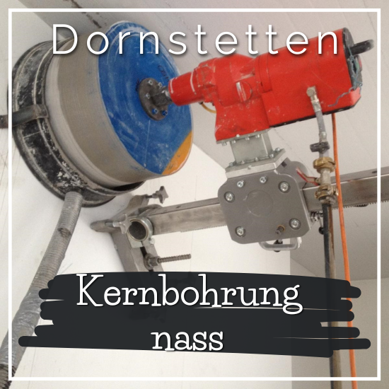 Kernbohrung nass Dornstetten