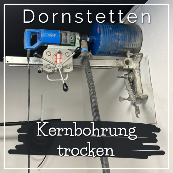 Kernbohrung trocken Dornstetten