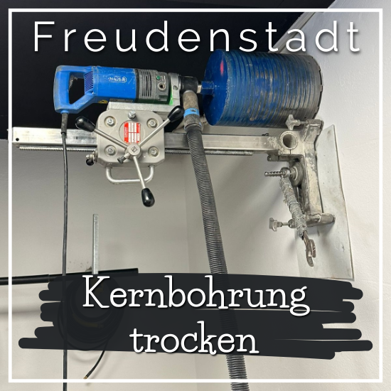 Kernbohrung trocken Freudenstadt